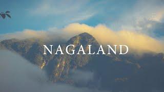 NAGALAND | First Glimpse | Explore the Unexplored |  February 2020 | TechTravellers | Cinematic |