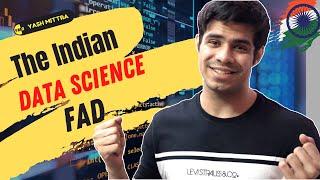 The Indian Data Science Fad - Please save yourself from this mistake