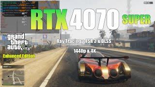 RTX 4070 Super : GTA 5 Enhanced - Ray Tracing & FSR 3 + DLSS