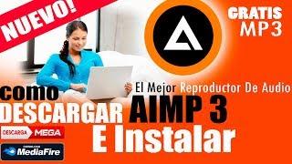 Como Descargar AIMP3 ultima Version para Windows Full Español