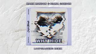 Mark Ronson & Diana Gordon - Why Hide (Loocprashing DNB Remix)