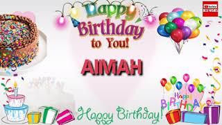 Happy Birthday AIMAH _||_ Birthday Song_||_Best_Wishes_||