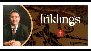 The Inklings: Apostles and Apologists of the Imagination
