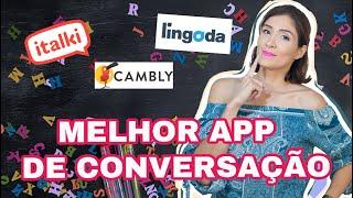 MELHOR APP DE CONVERSAÇÃO PARA FICAR FLUENTE: italki, lingoda ou cambly?