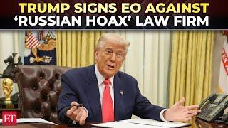 Trump signs order banning Hillary Clinton-backed 'Russian hoax' law firm from federal access