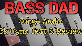 Surge Audio 3K Half Ohm Ohm Dyno Test