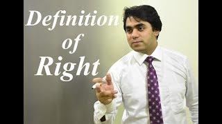 Definition of Right or What is Right - Video Lecture by Syed Wajdan Rafay Bukhari