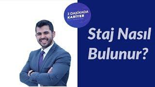 Staj Nasıl Bulunur?