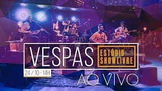 Vespas Mandarinas no Estúdio Showlivre - Ao Vivo