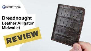 Dreadnought Leather's Alligator Midwallet shows exotic can be gorgeous!