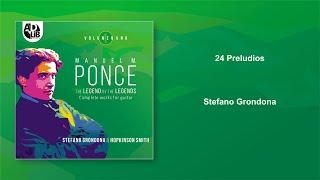 Manuel M. Ponce - 24 Preludios - Stefano Grondona