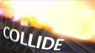 COLLIDE | Rocket League Montage