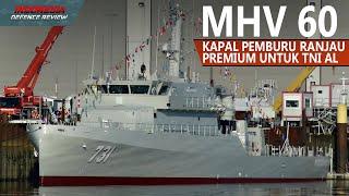 ALUTSISTA - MCMV MHV- 60 Kapal Perang Premium dari Jerman Pesanan TNI AL