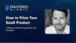 How to Price Your SaaS Product | 6 Effective SaaS Pricing Models and Strategies