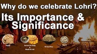 Lohri 2020 - Why We Celebrate, Its Importance, Significance, Tradition