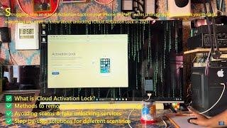 Free Unlocking iCloud Activation Lock: The Ultimate Guide! 