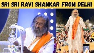 Sri Sri Ravi Shankar from Delhi | The Art of Living