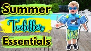 Summer Toddler MUST-HAVES that Will Make Parenting EASIER!