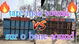 tara maa sound vs sur o bane sound