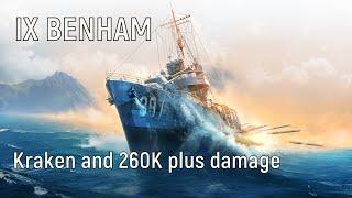 World of Warships - IX Benham Replay, kraken and 260K plus damage