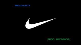 Reload It (Prod. MbcBands)