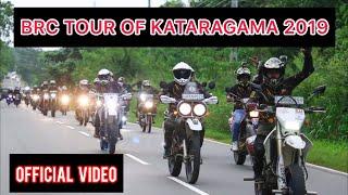 BRC Tour OF Kataragama 2019 ( Official Video )