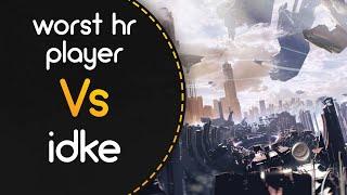 worst hr player vs idke! // Exit This Earth's Atomosphere (Camellia's ''PLANETARY//200STEP'' Remix)