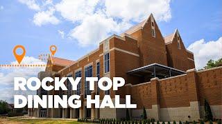Tour the University of Tennessee, Knoxville’s Rocky Top Dining Hall