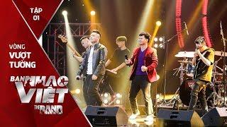 Plus Band - Chiếc Khăn Piêu // Tập 1 Vòng Vượt Tường | Ban Nhạc Việt Mùa 2