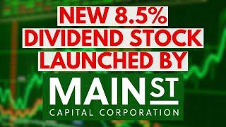 Main Street Capital Just Launched a NEW 8.5% Yielding BDC