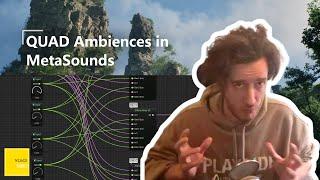 Quad Ambiences for Audio in Metasounds