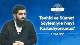 Was meinen Sie  mit dem Diskurs von Tawhid und Sunnah? - Halis Hoca (Abu Hanzala)