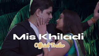 Mis Khiladi || Romantic Official Trailer - Full Video Coming Sunday || Kolkata Baba Films