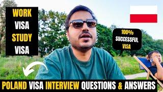 POLAND VISA INTERVIEW QUESTIONS & ANSWERS| Work Visa and Study Visa Interview| Tips & Tricks Visa