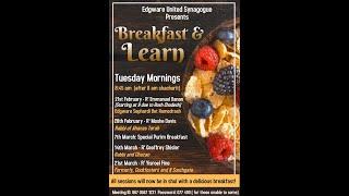 Breakfast & Learn  with Rabbi David Lister on 28th March 2023