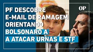 Ramagem elaborou orientações para Bolsonaro atacar urnas eletrônicas, diz PF sobre e-mail encontrado