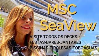 MSC SEAVIEW–CONHEÇA TODO O NAVIO POR DENTRO! Restaurantes Festas Bares Parque Aquático