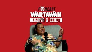 WARTAWAN - Kerjaya & Cerita