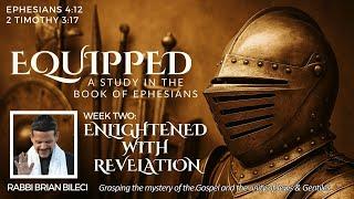 EQUIPPED #2: ENLIGHTENED WITH REVELATION with Rabbi Brian Bileci
