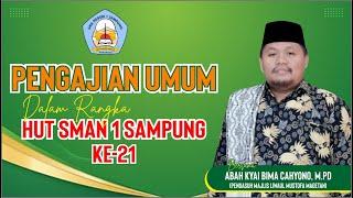 PENGAJIAN UMUM BERSAMA ABAH KYAI BIMA CAHYONO MAGETAN // SMAN 1 SAMPUNG