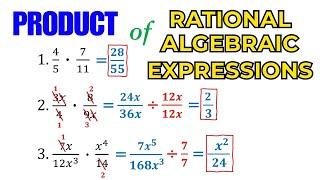 Product of Rational Algebraic Expressions