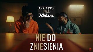 Arkadio & Mikser - Nie do zniesienia + Hania Czuban i Mariusz Nguyen [OCELOT] (prod. Cabatino)