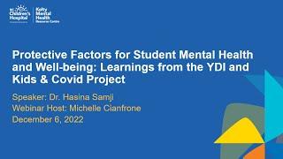 Protective Factors for Student Well-being: Learnings from the YDI and Kids & Covid Project