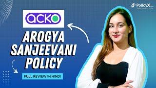 2024 Acko Arogya Sanjeevani Policy Review: Unbeatable Premium Rates!