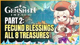 Fecund Blessings Part 2 All 8 Treasure Locations | The Feast In Full Swing Hampers | Genshin Impact