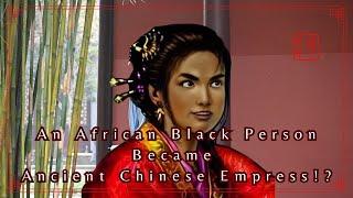 An African Black Person Became Ancient Chinese Empress!?｜Chinese History｜Kenny Chinese Culture Vlog