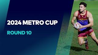 2024 Metro Cup | Round 10