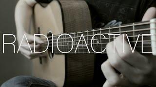 Imagine Dragons - Radioactive - Fingerstyle Guitar Cover by James Bartholomew