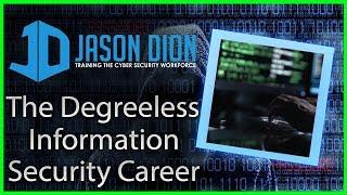 Getting Your First Job (Degreeless InfoSec Career)