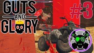 Guts and Glory - Part 3 | CUSTOM MAPS AND RAGE